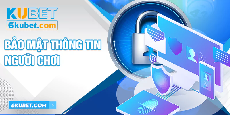 Nhà cái KU đã áp dụng nhiều công nghệ bảo mật thông tin