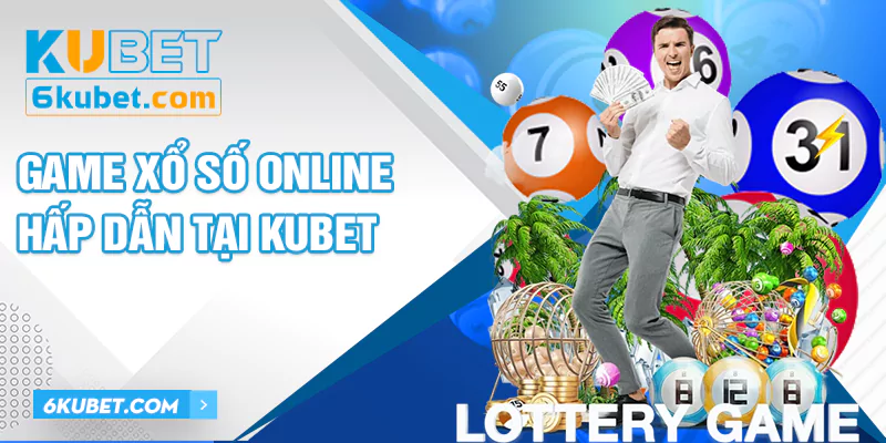 Cá cược xổ số lô đề trực tuyến với tỉ lệ thưởng hấp dẫn tại KUBET.COM