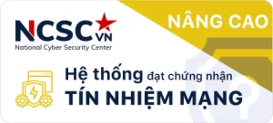 Chứng nhận tín nhiệm mạng NCSC